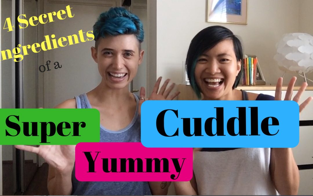 4 Secret Ingredients of a Super Yummy Cuddle